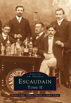 Paperback Escaudain - Tome II [French] Book