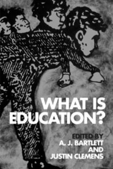 Paperback What Is Education? Book