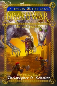 Drakuwar: The Relic Quests 3 (The Esfah Sagas)