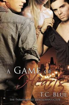 A Game of Hearts - Book #3 of the Farmingdale Gentleman's Club