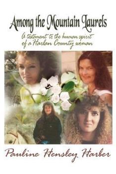 Paperback Among the Mountain Laurels Book