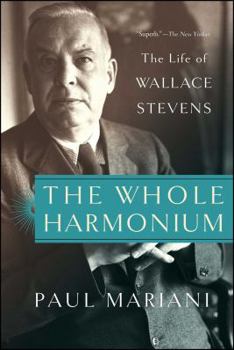 Paperback The Whole Harmonium: The Life of Wallace Stevens Book
