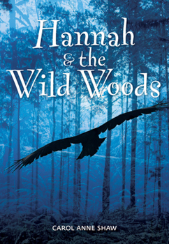 Hannah and the Wild Woods (Hannah, #3)