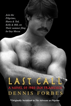Paperback Last Call: A Novel of 1980 San Francisco Book