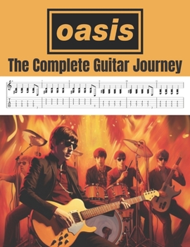 Paperback Oasis: The Complete Guitar Journey Book