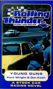 Mass Market Paperback Rolling Thunder Stock Car Racing: Young Guns Book