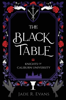 The Black Table (Knights of Caliburn University)