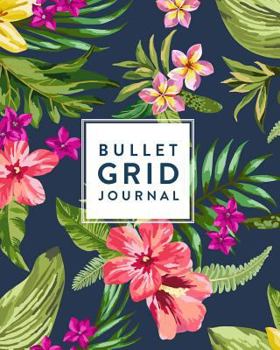 Paperback Bullet Grid Journal: Tropical Floral, 150 Dot Grid Pages, 8"x10" Book