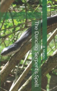 Paperback The Dancing Serpent's Spell Book