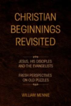 Paperback Christian Beginnings Revisited Book