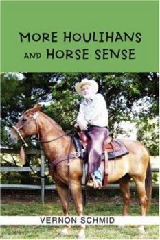 Paperback More Houlihans and Horse Sense Book