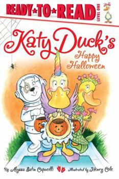 Hardcover Katy Duck's Happy Halloween: Ready-To-Read Level 1 Book