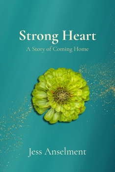 Paperback Strong Heart: A Story of Coming Home [Large Print] Book