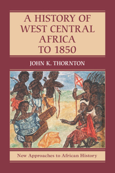 Paperback A History of West Central Africa to 1850 Book