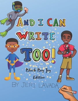 Paperback And I Can Write Too!: Black Boy Joy Edition Book