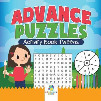 Paperback Advance Puzzles Activity Book Tweens Book