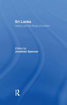Paperback Sri Lanka: History and the Roots of Conflict Book