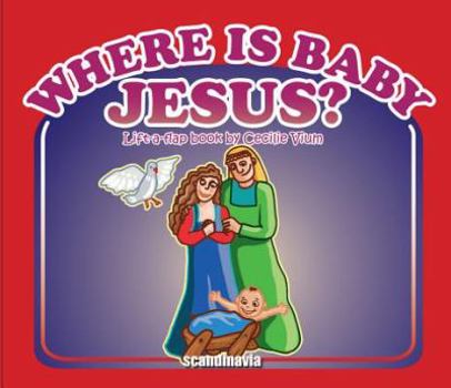 Board book Where Is Baby Jesus-Lift Flap Book