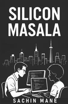 Paperback Silicon Masala - Stories from India's IT Trenches Book
