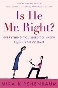 Hardcover Is He Mr. Right?: Everything You Need to Know Before You Commit Book