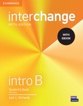 Paperback Interchange Intro B Student's Book with eBook [With eBook] Book
