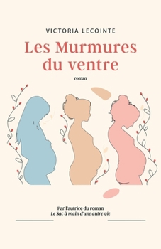 Paperback Les Murmures du ventre [French] Book