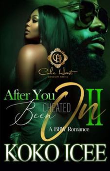 After You Been Cheated On 2: A BBW Romance: The Finale
