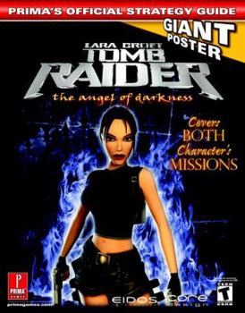 Paperback Tomb Raider: The Angel of Darkness: Prima's Official Strategy Guide Book