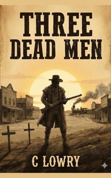 Paperback Three Dead Men Book