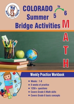 Paperback GRADES 5 to 6 : COLORADO Summer Math Bridge Activities (COLORADO (CMAS) STATE Test Prep) Book