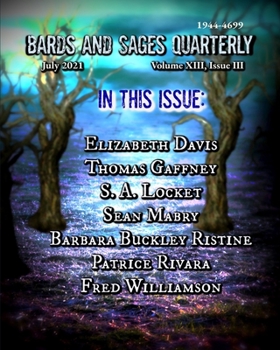 Paperback The Bards and Sages Quarterly (July 2021) Book