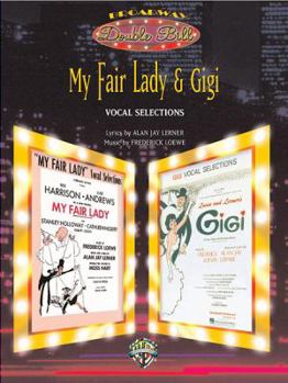 Paperback My Fair Lady & Gigi (Vocal Selections) (Broadway Double Bill): Piano/Vocal/Chords Book
