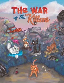 Paperback The War of the Kittens Book