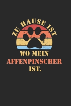 AFFENPINSCHER: NOTIZBUCH | Lustiger Hunde Spruch für Frauchen und Herrchen | Eintragen von Notizen, Terminen, Aufgaben & Ideen | DIN A5 Karo | 120 ... für Hundemama & Hundepapa (German Edition)