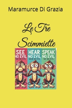 Paperback Le Tre Scimmiette [Italian] Book
