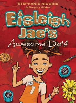 Hardcover Eisleigh Jae's Awesome Day Book
