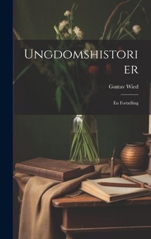 Hardcover Ungdomshistorier: En Fortælling [Danish] Book