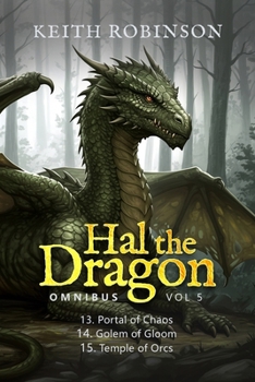 Hal the Dragon Books 13-15: Omnibus Volume 5