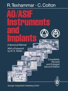 Paperback Ao/Asif Instruments and Implants: A Technical Manual Book
