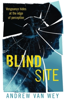 Paperback Blind Site: A Mind-Bending Thriller Book