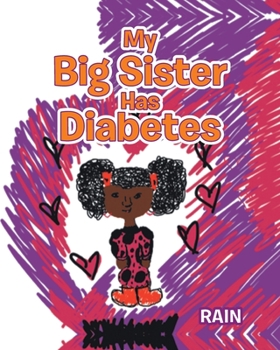 Paperback My Big Sister Has Diabetes Book