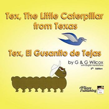 Paperback Tex, The Little Caterpillar from Texas Book