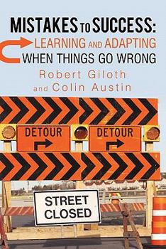 Paperback Mistakes to Success: Learning and Adapting When Things Go Wrong Book