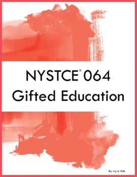 NYSTCE 064 Gifted Education