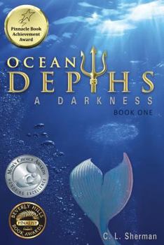 A Darkness - Book #1 of the Ocean Depths