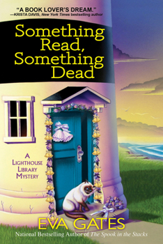 Hardcover Something Read Something Dead: A Lighthouse Library Mystery Book