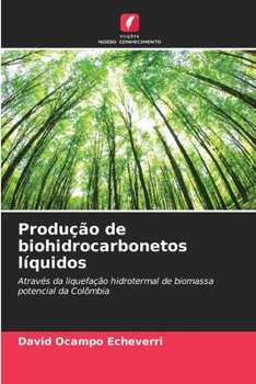 Paperback Produção de biohidrocarbonetos líquidos [Portuguese] Book