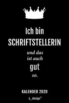Kalender 2020 für Schriftsteller / Schriftstellerin: Wochenplaner / Tagebuch / Journal für das ganze Jahr: Platz für Notizen, Planung / Planungen / Planer, Erinnerungen und Sprüche (German Edition)