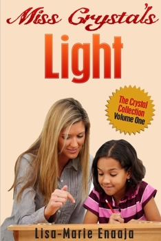 Paperback Miss Crystal's Light Book