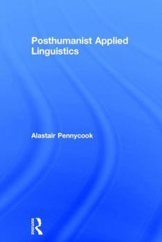 Hardcover Posthumanist Applied Linguistics Book